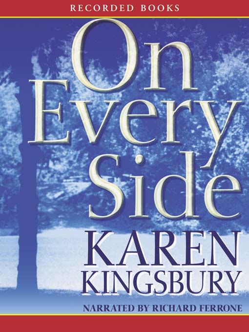 Title details for On Every Side by Karen Kingsbury - Available